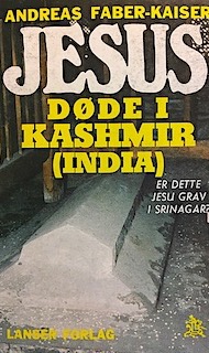 Jesus døde i Kashmir.